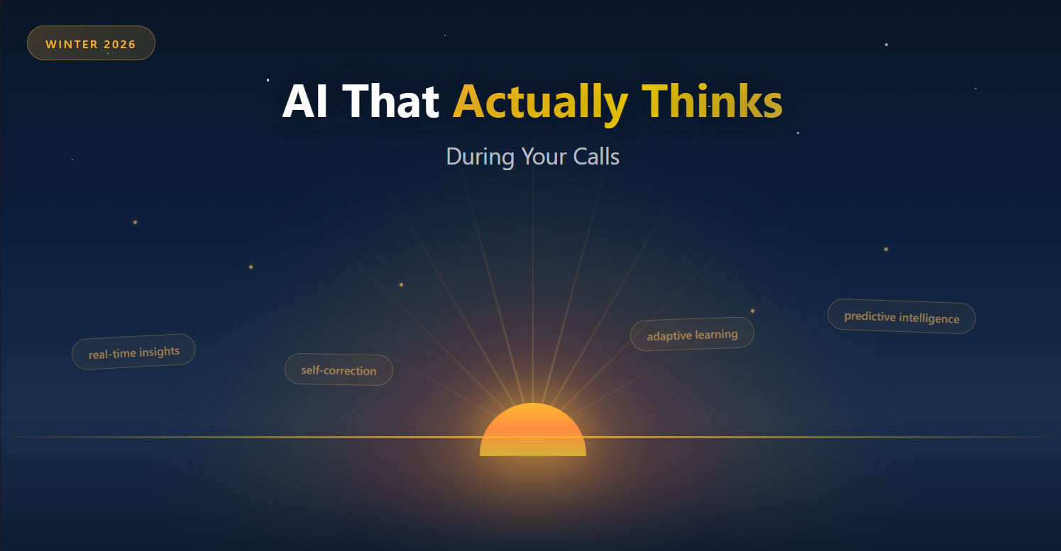 Winter 2026 Product Update: AI That Actually Thinks During Your Calls